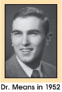 Dr. Richard Means in 1952