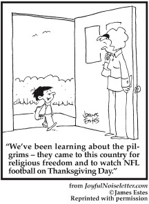 Cartoon: Child learned that Pilgrims came for religious freedom and NFL games