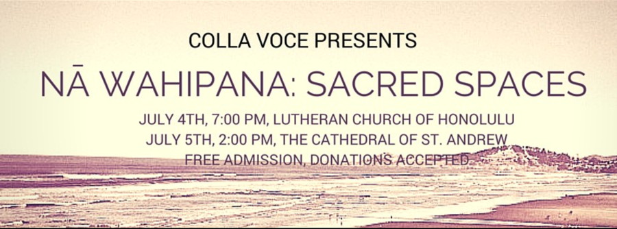 Colla Voce concert: Na Wahipana